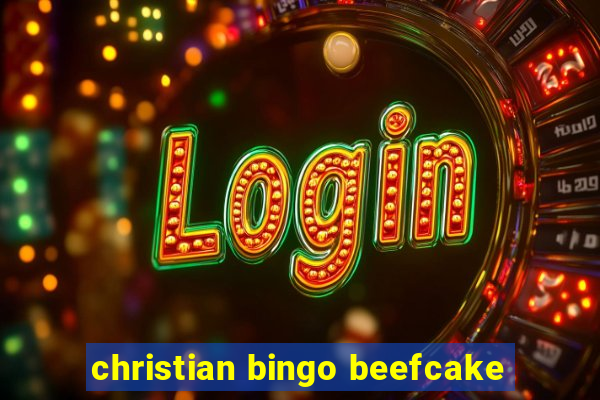 christian bingo beefcake